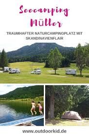 Der Seecamping Muller Am Weissensee In Karnten Ist Ein Traumhaft Schoner Naturcampingplatz Und Perfekt Fur Das Campi Camping Campingplatz Allgau Camping Allgau