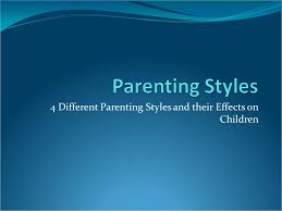 Read up on the latest in parenting tips, different parenting styles and get expert advice all in one place. 4 Different Parenting Styles And Their Effects On Children Ppt Download