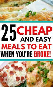25 Cheap And Easy Meals Ideas For A Frugal Budget Cheap Easy Meals Easy Meals Cheap Healthy Meals