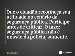 Que O Cidadao Reconheca Sua Staeel Santos