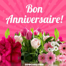 Search, discover and share your favorite joyeux anniversaire gifs. French Happy Birthday Gif Ecards Free Download Click To Send