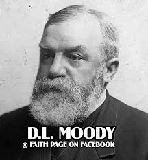 HEROES DIARY Name: D. L. Moody Date of Birth: February 5, 1837 Date of  Death: December 22, 1899 Years spent: 62 years, 320days Country of Birth:  US Dwight Lyman Moody was the