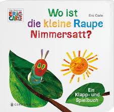 Eric carle, autor und illustrator von die kleine raupe nimmersatt, ist tot. Wo Ist Die Kleine Raupe Nimmersatt Ein Klapp Und Spielbuch Amazon De Carle Eric Bucher
