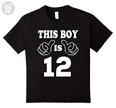Birthday Boy T Shirt For 12 Year Old Boy Kids 12 Year Old Shirt For Boy Kid 12nd Birthday Gift Idea 2005 12 Black Birthday Shirts Amazon Partner Link Old Shirts Birthday Shirts Navy Birthday