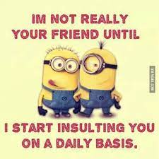 Funny pictures, videos, jokes & new flash games every day. Minion Best Friend Quotes Quotesgram