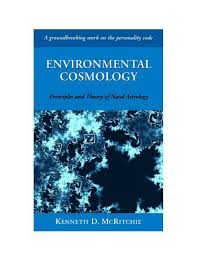 Pdf Environmental Cosmology Principles And Theory Of Natal Astrology