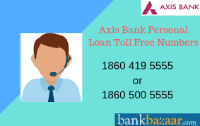 Axis bank credit card customer care no toll free. Axis Bank Personal Loan Customer Care 24x7 Toll Free Number