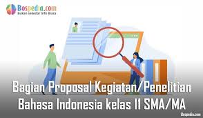 Pendahuluan terdiri atas bagian latar belakang dan tujuan kegiatan. Materi Bagian Bagian Proposal Kegiatan Penelitian Mapel Bahasa Indonesia Kelas 11 Sma Ma Bospedia