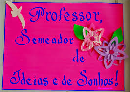 Resultado de imagem para DIA DO PROFESSOR - CARTAZES