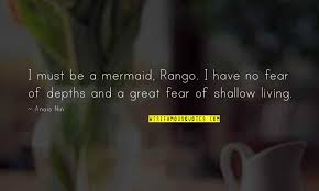 Read more quotes from anaïs nin. Mermaids And The Sea Quotes Top 5 Famous Quotes About Mermaids And The Sea