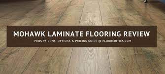 Consumer Review Of Mohawk S Laminate Flooring Is Mohawk Laminate The Right Flooring Brand Style For Your Mohawk Laminate Flooring Laminate Flooring Flooring