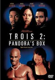 Jasmine somewhat grudgingly agrees, and jermaine's buddy terrance (soloman k. Trois 2 Pandora S Box Wikipedia