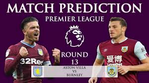 December 17, 01:00 pm (est). Prediksi Aston Villa Vs Burnley Prediction Premier League 18 12 2020 Youtube