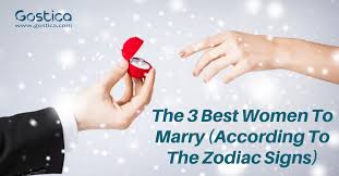 Here's when you should get married according to your zodiac sign. The 3 Best Women To Marry According To The Zodiac Signs