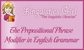 · i have got a new computer . The Prepositional Phrase Modifier In English Grammar Parenting Patch