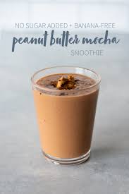8 Healthy No Banana Smoothies Recipe Coffee Smoothie Healthy Smoothie Without Banana Chocolate Peanut Butter Smoothie