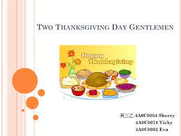 Henry is a short story that appears in his 1907 collection, the trimmed lamp. Ppt Two Thanksgiving Day Gentlemen Powerpoint Presentation Free Download Id 2513334