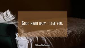 Good Night Baby I Love You Hoopoequotes