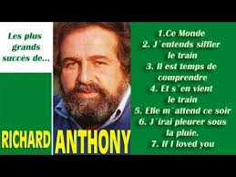 Richard Anthony Les Plus Grands Succes Youtube Chansons Francaises Chanson Chanteur