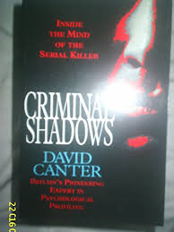 Criminal Shadows : Inside the Mind of the Serial Killer: 9780006383949 -  AbeBooks