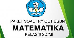 Contoh soal try out pkn kelas 6 sd dan kunci jawaban revisi 2021. Download Paket Soal Try Out Usbn Kelas 6 Sd Mi Mapel Matematika