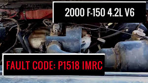 2000 F 150 4 2l V6 Fault Code P1518 Imrc Youtube