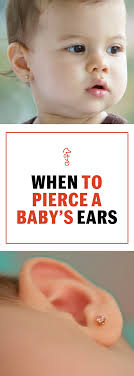When Is The Right Time To Pierce A Baby S Ears Baby Ear Piercing Kids Ear Piercing Infant Ear