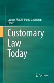Customary Law Today by Laurent Mayali