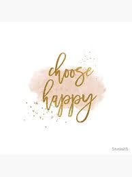 Choose Happy Positive Inspirational Quote Gold Metallic Watercolor Background Art Board Print By Studio28 Redbubble