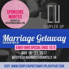 Early Bird Special For Coupled Up Marriage Getaway Ends This Saturday December 3rd Lock In The Rate Today For Only 99 Vis Marriage Relationship Getaways
