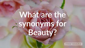 Synonyms for beauty · allure · artistry · charm · delicacy · elegance · grace · refinement · style . Best Synonyms For Beautiful Youtube
