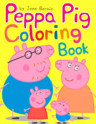 Collection of coloring pages for boys and coloring pages for girls of all ages. Peppa Pig Coloring Book Illustrated 2019 High Quality Coloring Book Peppa S And Friends Adventures Coloring Book For Kids Ages 2 4 4 8 Bernie Jenn 9781694620064 Amazon Com Books
