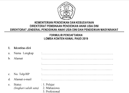 Check spelling or type a new query. Formulir Pendaftaran Lomba Konten Kanal Paud Tahun 2019 Administrasi Tk Paud