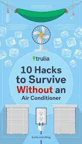 10 Hacks To Survive Without An Air Conditioner Trulia S Blog Life At Home Homemade Air Conditioner Diy Air Conditioner Portable Air Conditioner
