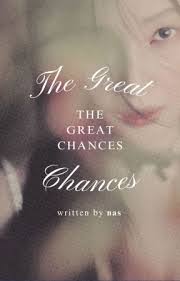 The Great Chances ✖️