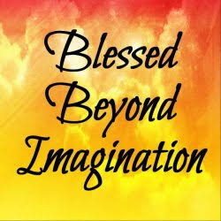 Blessed Beyond Imagination – Daily In Christ
