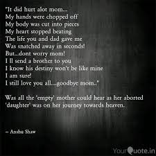 Mother daughter quotes that will fill your heart with love. It Did Hurt Alot Mom Quotes Writings By Anshu Shaw Yourquote