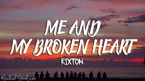 3 30 Mb Download Lagu Rixton Me And My Broken Heart Lyrics Mp3 Gratis Cepat Mudah