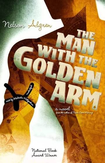 The Man with the Golden Arm: Nelson Algren, Malcolm Hillgartner:  9781433296796: Amazon.com: Books