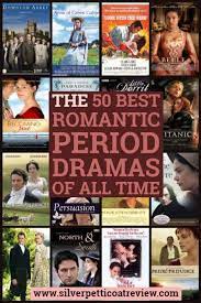 The 50 Best Romantic Period Dramas Of All Time To Watch We Ve Compiled A List Of Some Great Per Period Drama Movies Best Romantic Movies Period Romance Movies