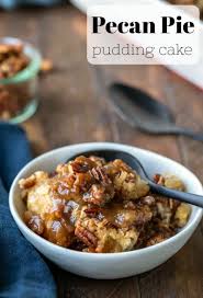 Pecan Pie Pudding Cake I Heart Eating Recipe In 2020 Thanksgiving Food Desserts Pecan Pie Cobbler Food