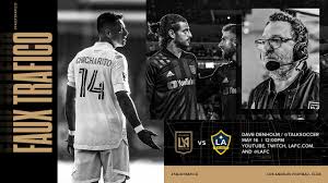 Every ticket is 100% verified. Faux Trafico Lafc Vs La Galaxy In 2020 Quarantine Youtube