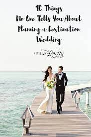 Style Me Pretty Destination Wedding Style Destination Wedding Planning Destination Wedding