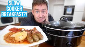 Slow Cooker Cooked Breakfast Barry Tries 8 Youtube