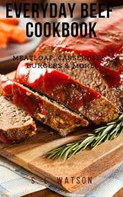 Arrange 8 of the tort. Everyday Beef Cookbook Meatloaf Casseroles Burgers More Southern Cooking Recipes Kindle Edition By Watson S L Cookbooks Food Wine Kindle Ebooks Amazon Com