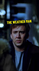 The Weather Man: Nicholas Cage's Unique Character Study
