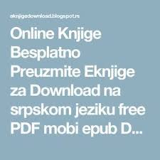 Online Knjige Besplatno Preuzmite Eknjige Za Download Na Srpskom Jeziku Free Pdf Mobi Epub Download Pdf Download Book Nerd