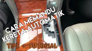 Check spelling or type a new query. Cara Memandu Kereta Automatik Tutorial Tips Youtube