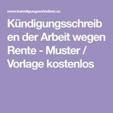 So schreibst du dein bewerbungsschreiben bewerbungsschreiben beispiel: Kundigungsschreiben Der Arbeit Wegen Rente Muster Vorlage Kostenlos Kundigung Schreiben Kundigung Kundigung Arbeitsvertrag