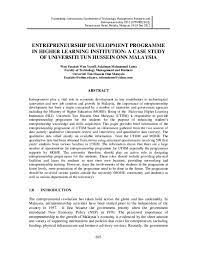 6 education programs to choose from. Pdf Entrepreneurship Development Programme In Higher Learning Institution A Case Study Of Universiti Tun Hussein Onn Malaysia Wan Fauziah Wan Yusoff Academia Edu